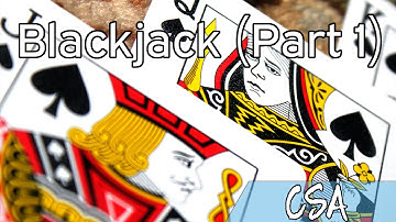 [CSA] Blackjack (Part 1)