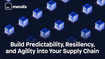 Build Predictability, Resiliency, and Agility into Your Supply Chain