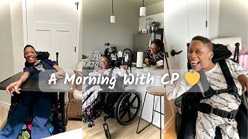 Morning With My Daughter Who Has Cerebral Palsy | Real & Unfiltered