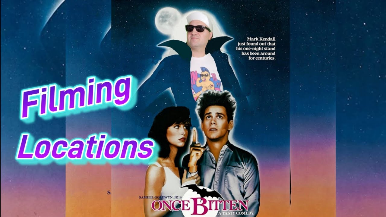 Once Bitten Filming Locations - Jim Carrey's First Big Movie