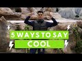 Разговорный Английский - 5 Способов Сказать "Cool" на английском