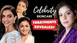 Bollywood Skincare Treatments Revealed | What skincare treatment Bollywood actress do for glass skin