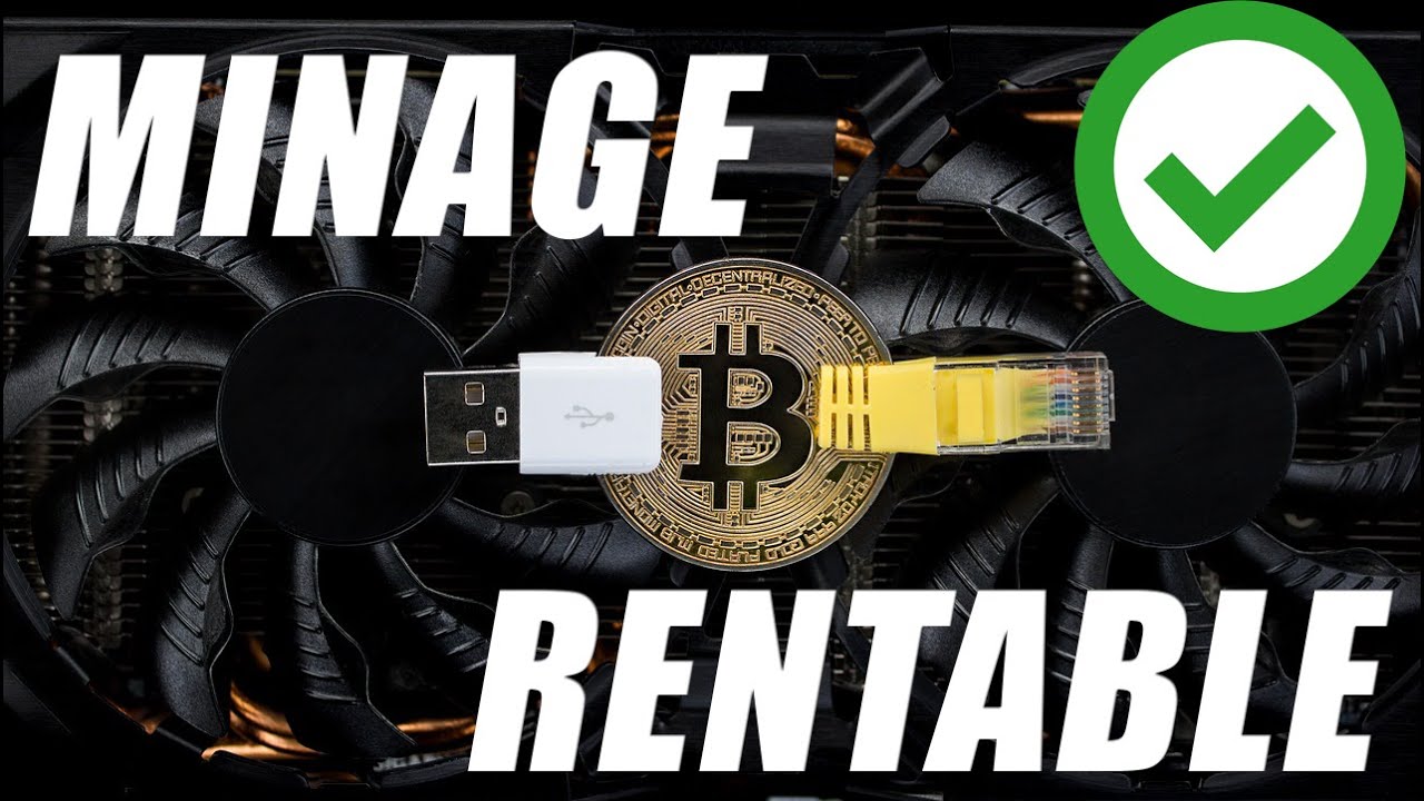 Minage Rentable En 2019