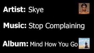 Skye - Stop Complaining