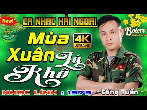 BOLERO CÔNG TUẤN GIỌNG CA ĐỘC LẠ ➤ LK CA NHẠC HẢI NGOẠI , NHẠC LÍNH XƯA HAY NHẤT 2026 VƯỢT THỜI GIAN