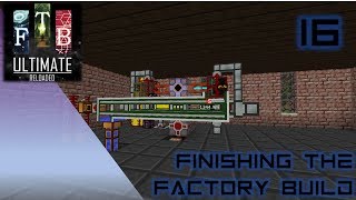 FTB Ultimate - Reloaded - 16 - Remember the Refinery