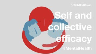 Self And Collective Efficacy | Psychosocial & Mental Health Team | British Red Cross