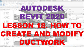REVIT MEP 2020 - STEP BY STEP TUTORIAL 18 - HOW TO CREATE AND MODIFY DUCTWORK