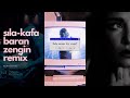 Sıla Kafa Baran Zengin Afro Remix 