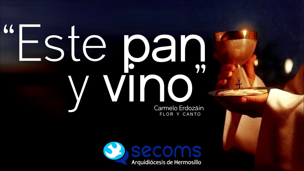 Este pan y vino YouTube