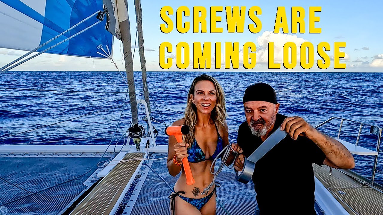 SAILING ACROSS the PACIFIC OCEAN Pt. 2 – Every Screw is COMING UNDONE | Harbors Unknown Ep. 101