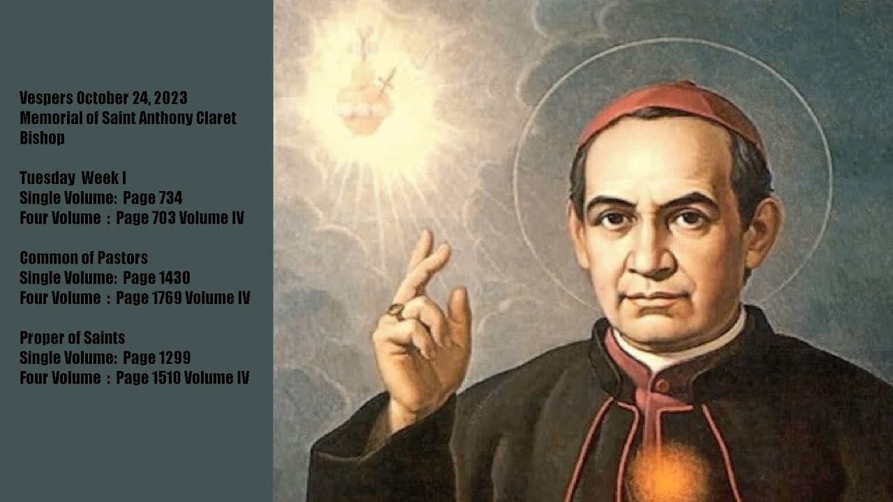 Vespers October 24, 2023 Memorial of Saint Anthony Claret Bishop - YouTube