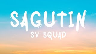 Sagutin (Lyrics) by SV Squad