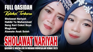 5 LAGU QOSIDAH DAN SHOLAWAT TERPOPULER 2023 - QASIDAH EL WAFDA LIVE IN MRANAK WONOSALAM DEMAK