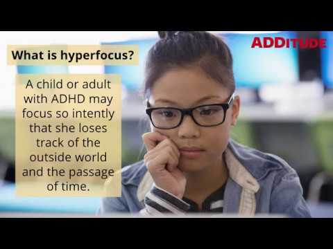 Vídeo: O Que é O Hyperfocus E Como Isso Afeta Crianças E Adultos?
