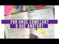 Organização e Planejamento: "Não sei por onde começar" | Laryssa Moura