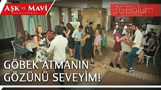 Aşk Ve Mavi 36.Bölüm - Göreçki Ailesi Dans Gecesine Katılıyor