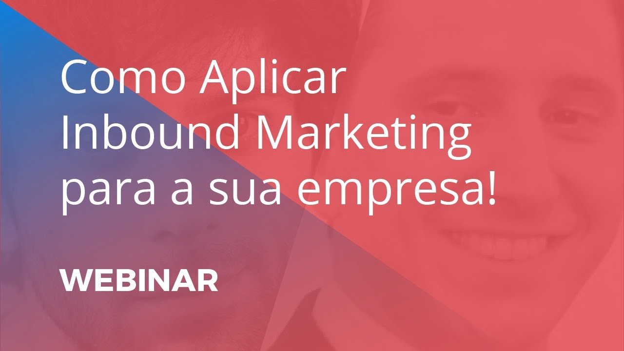 Como Aplicar Inbound Marketing para a sua empresa - YouTube