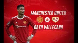 Manchester United vs Rayo Vallecano LIVE - HD 31/07/2022