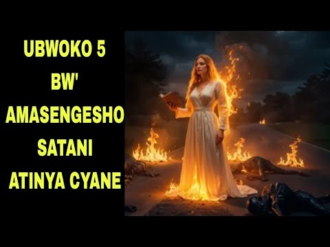 DORE Amasengesho 5 Satani Atinya Ko WASENGA Bikamurangirana Ntubisuzugure