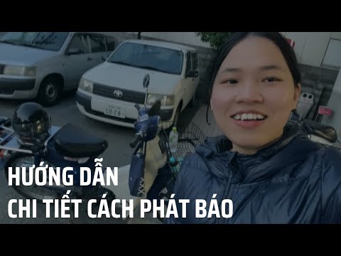 Hướng dẫn cách phát báo tại Nhật (cách đọc bản đồ, nhớ đường, nhớ nhà…) || Thương Bà Bà JP