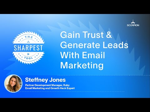 Gain Trust & Generate Leads With Email Marketing | The Sharpest Tool Podcast