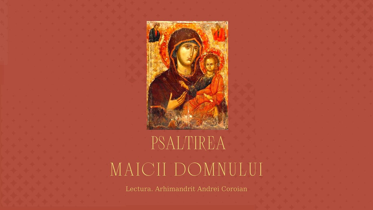 Audiobook  - Psaltirea Maicii Domnului