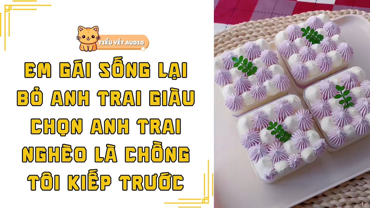 FULL | TRÙNG SINH EM GÁI TỪ BỎ ANH TRAI NHÀ GIÀU CHỌN ANH TRAI NHÀ NGHÈO | TRUYỆN AUDIO