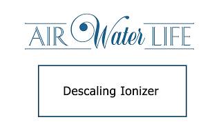 Air Water Life | Alkaline Water Ionizer Descaling Video