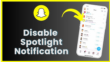 How To Disable Spotlight Notifications on Snapchat