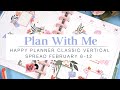 Plan with Me | Classic Happy Planner February 6-12