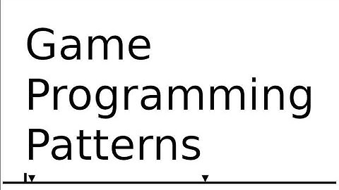 Game Programming Patterns part 11.1 - (Reading) Game Loop