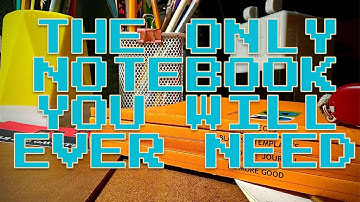 The Only Notebook You Will Ever Need!