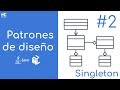 Curso de Patrones de diseño - 2 Singleton