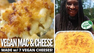 7CHEESE VEGAN MAC & CHEESE Recipe + best plantbased cheeses!