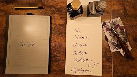 Calligraphy Writing on the ReMarkable 2