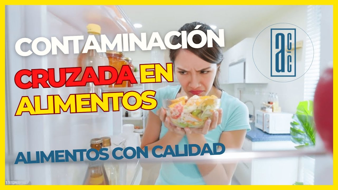 🍞🍗¿ Qué es la CONTAMINACIÓN CRUZADA de alimentos ? 🙅♂️/ 🧑🍳Alimentos con Calidad YouTube 🍞🍗¿ Qué es la CONTAMINACIÓN CRUZADA de alimentos ? 🙅♂️/ 🧑🍳Alimentos con Calidad YouTube
