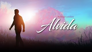 Mere Saathi Alvida | Aditya Yadav Ft. Reticent Melodist | 2021