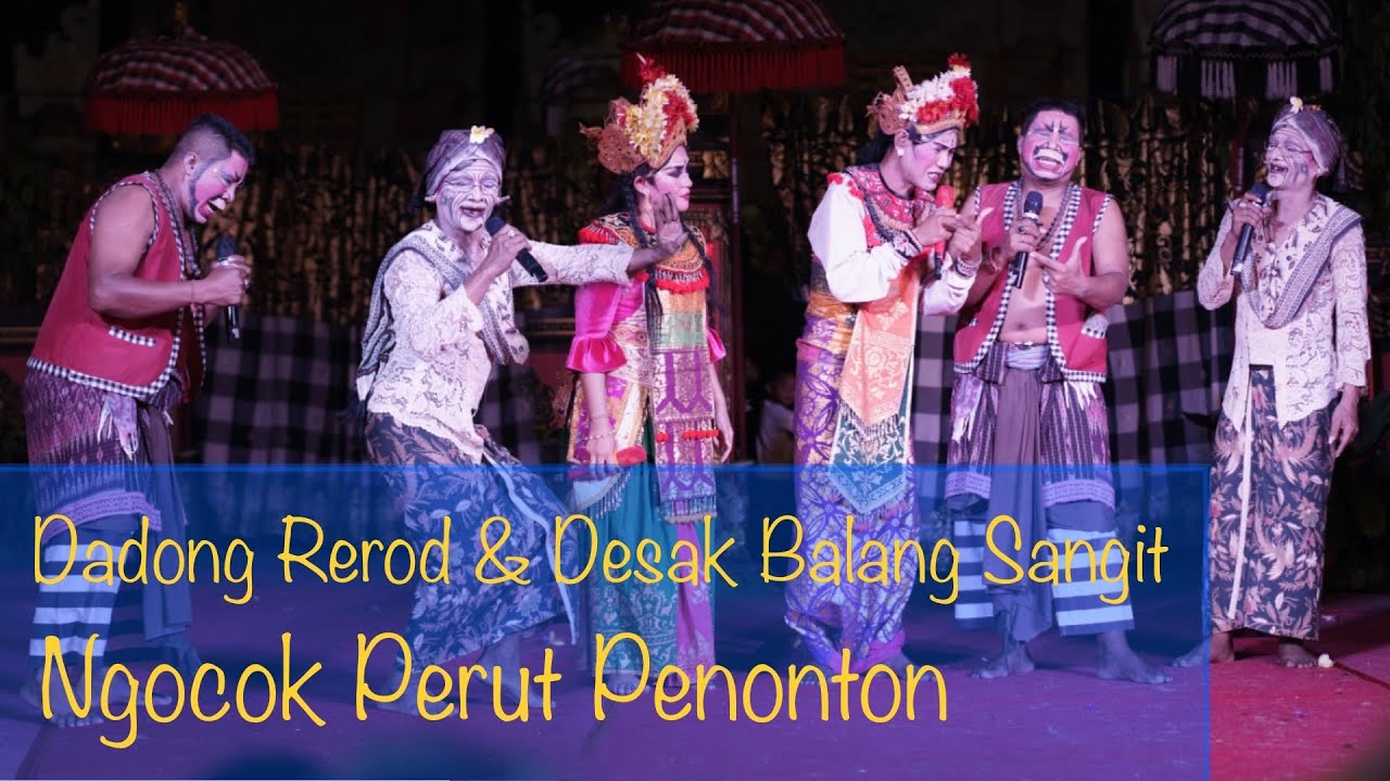 Ngakak, Dadong Rerod Cs Menghibur Penonton Part 2 - YouTube