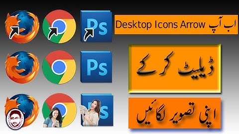 How to Remove Arrow from Desktop ShortCut Icons and Put Your Own image in Urdu and Hindi