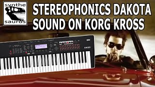 Korg Kross: how to do the Stereophonics Dakota sound