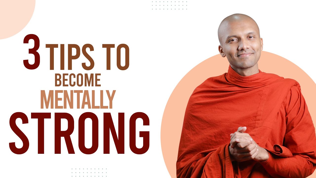 3 Tips to Become Mentally Strong  Buddhism In English