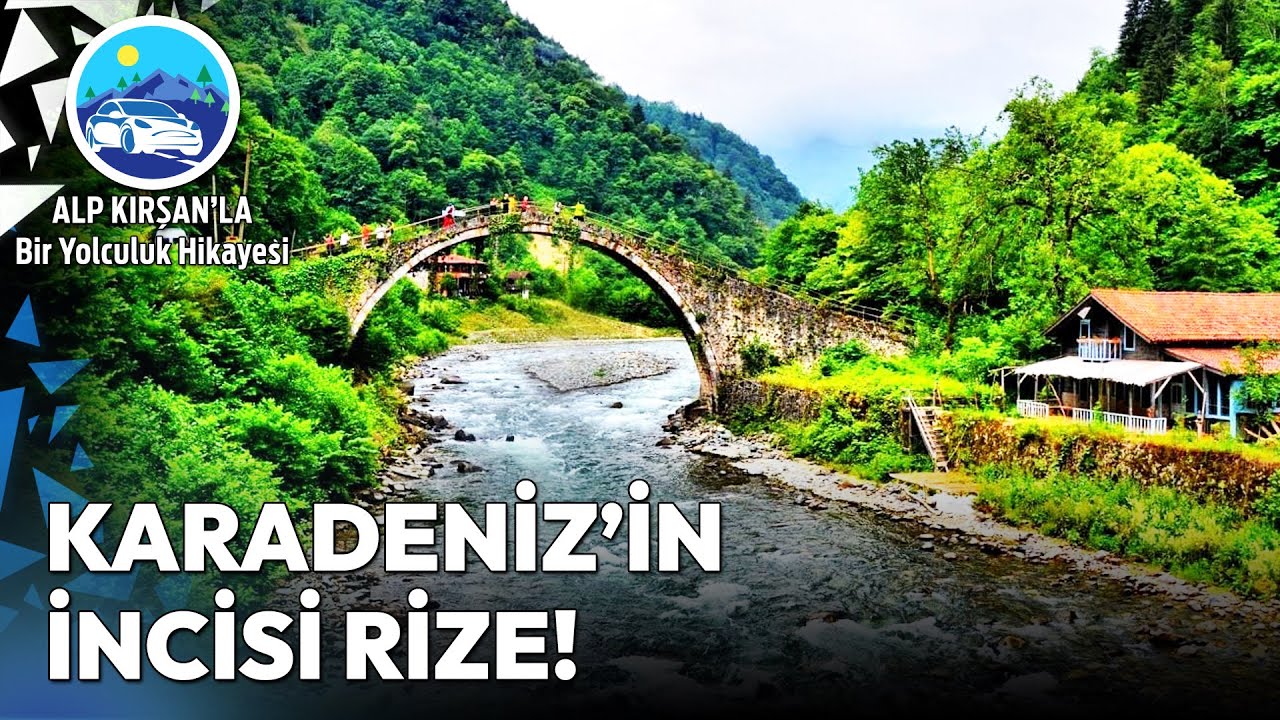 Yeşilin Diyarı Rize'de Macera Dolu Bir Gün | Alp Kırşan'la Bir Yolculuk Hikayesi