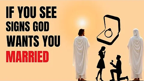 7 Things That Happen When God Wants You Married 