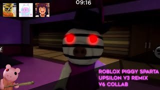 (V6 Collab) Roblox Piggy Jumpscares - Sparta Upsilon V3 Remix