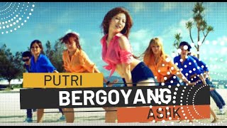 Putri Bergoyang Asiik