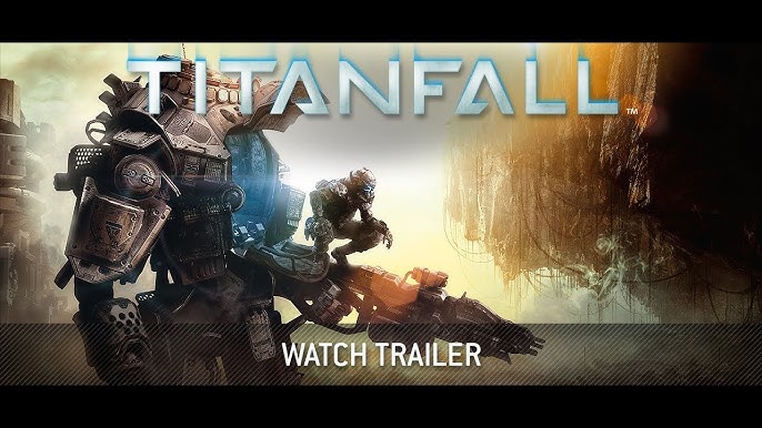 Titanfall: Official Atlas Titan Trailer - Xbox Wire