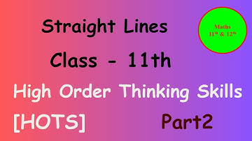 Straight Lines | Class 11 | Maths | HOTS2