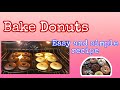 Baked Donuts/chocolate baked donuts and plain/no kneading no yeast/ easy to make/ happy tummy