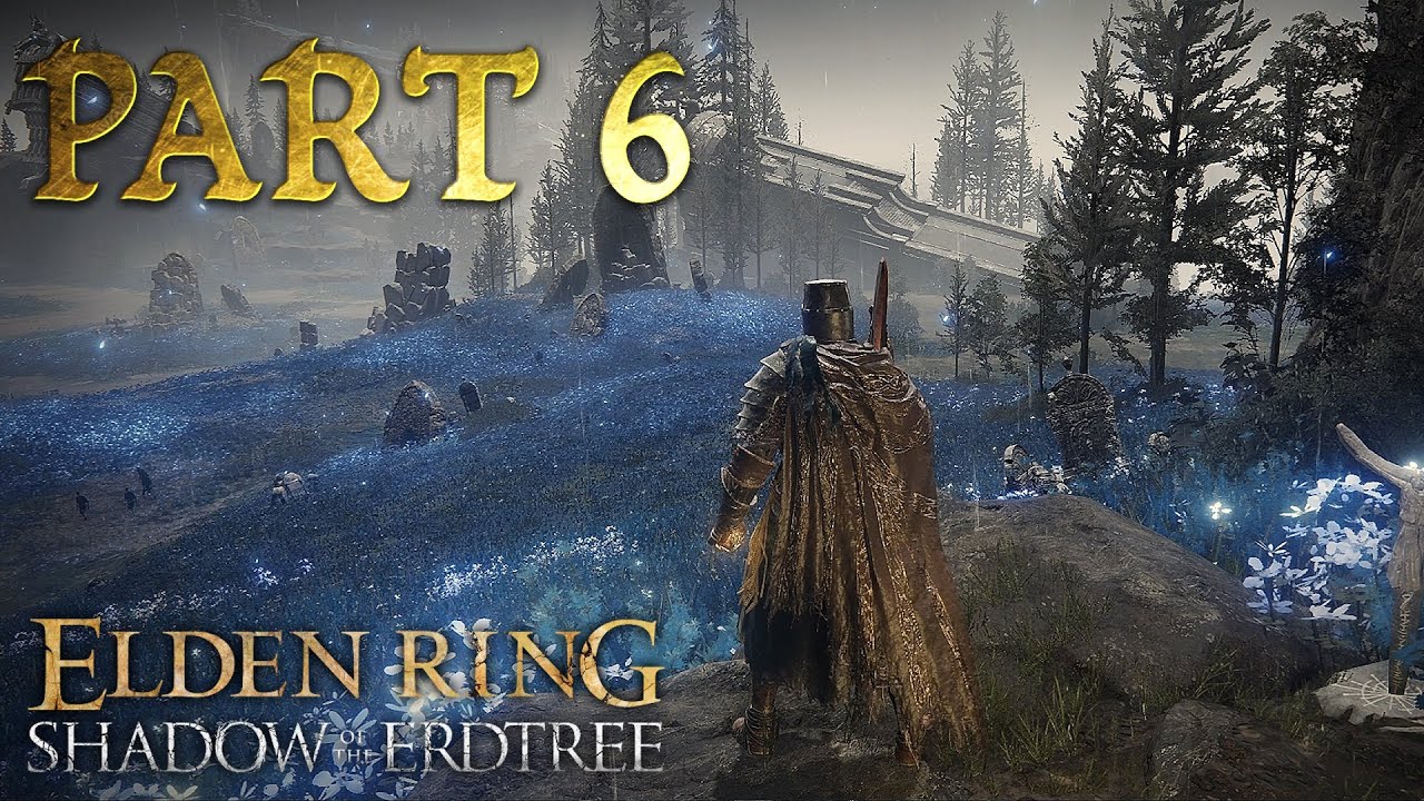 ELDEN RING: SHADOW OF THE ERDTREE DLC Gameplay Walkthrough Part 6 ...